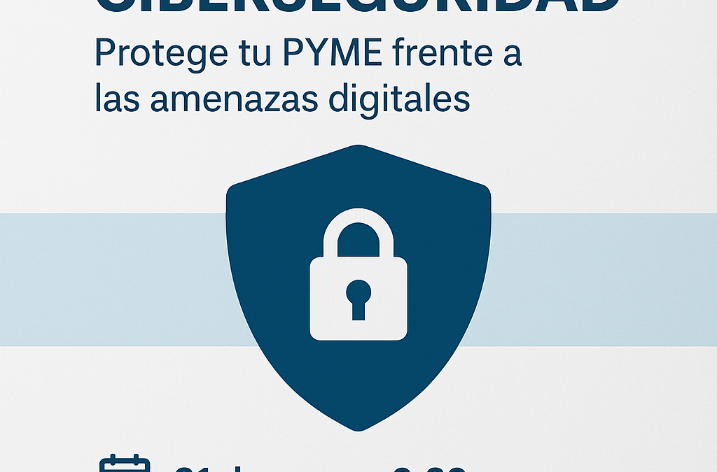 Taller de Ciberseguridad : Protege tu PYME